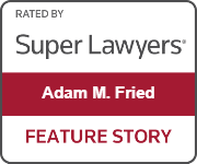Super Lawyers Adam M. Fried Super Lawyers Adam M. Fried